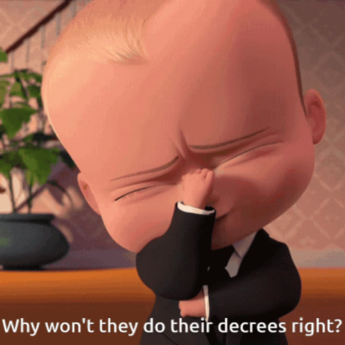 Why Won T They Do Their Decrees Right Written On A Picture Of A Baby In A Suit GIF