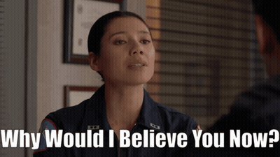 Why Would I Believe You Now Is Written On A Poster GIF