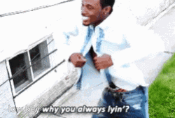 Why You Always Lying Low Key Meme GIF