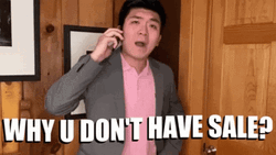 Why You Don't Have Sale? GIF