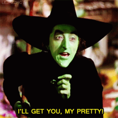 Wicked Witch From The Wizard Of Oz Saying I 'Ll Get You My Pretty GIF