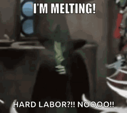 Wicked Witch Melting Hard Labor GIF