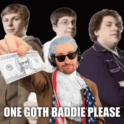 Wigged Man $100 Bill 'One Goth Baddie Please GIF