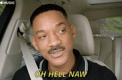 Wil Smith Oh Hell No GIF