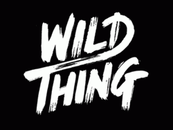 Wild Thing Moving Lettering GIF