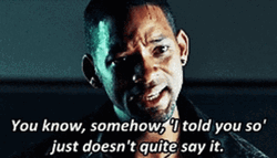 Will Smith I Told You So GIF