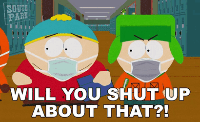 Will You Shut Up About That Eric Cartman GIF