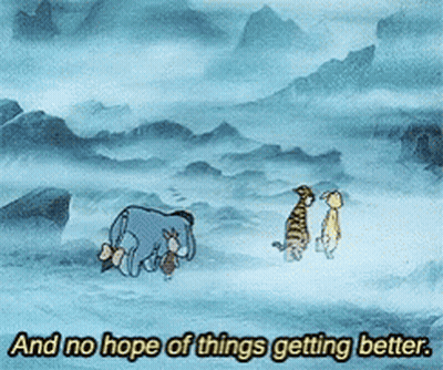 Winnie The Pooh And No Hope Of Things Getting Better GIF