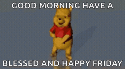 Winnie The Pooh Dancing Saying Good Morning Have A Blessed And Happy Friday GIF