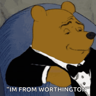 Winnie The Pooh In Tuxedo Saying I'm From Worthington GIF