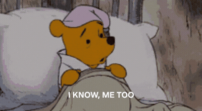 Winnie The Pooh Laying In Bed Saying I Know Me Too GIF