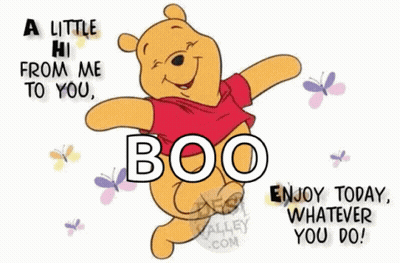 Winnie The Pooh Says A Little Hi From Me To You Boo Enjoy Today GIF