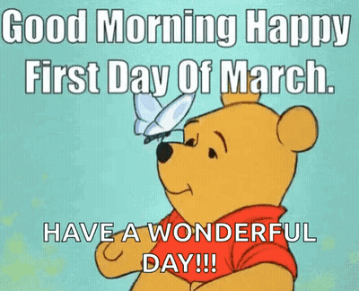 Winnie The Pooh Says Good Morning Happy First Day Of March GIF