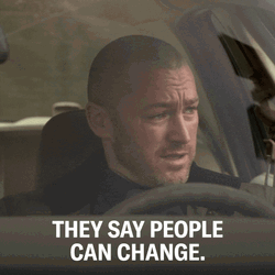 Wise Jake Mclaughlin They Say People Can Change GIF