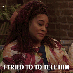Wise Woman I Tried To Tell Him GIF