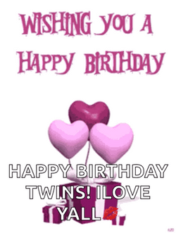 Wishing You A Happy Birthday Twins  GIF