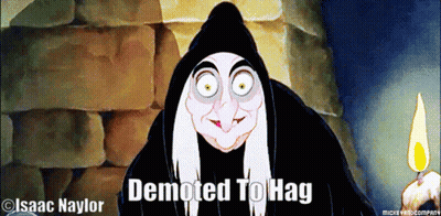 Witch Demoted To Hag GIF