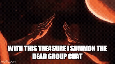 With This Treasure I Summon the Dead Group Chat