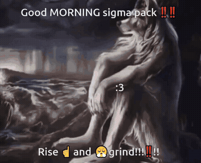 Wolf Painting Saying Good Morning Sigma Pack GIF