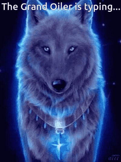 Wolf Saying The Grand Oiler Is Typing GIF