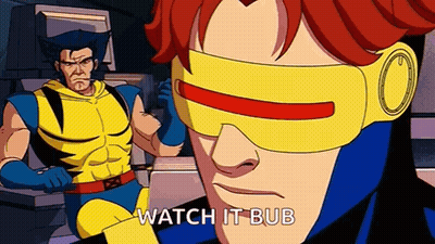 Wolverine And Cyclops Watch It Bub GIF