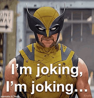 Wolverine Costume Man Saying I'm Joking I'm Joking GIF