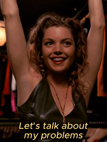 Woman Arms In Air With Let's Talk About My Problems GIF