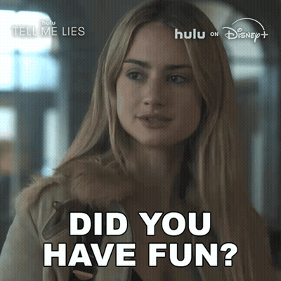Woman Asking Did You Have Fun GIF