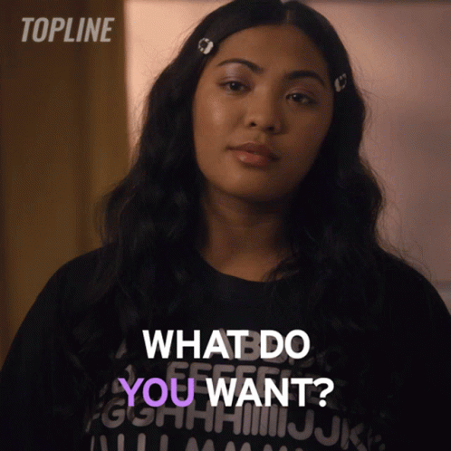 Woman Asking What Do You Want GIF