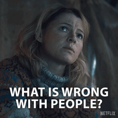 Woman Asking What Is Wrong With People on Netflix