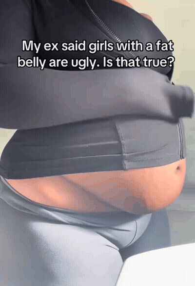 Woman Belly My Ex Said Fat Belly Ugly GIF