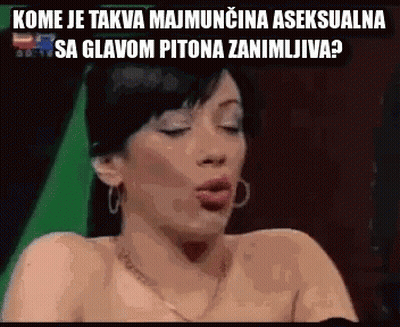 Woman Blowing Kiss Saying Kome Je Takva Majmuncina Asexualna GIF