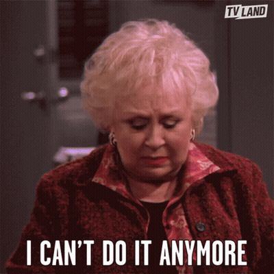 Woman Can't Do It Anymore TV Land GIF