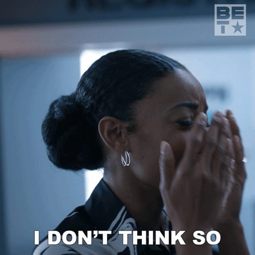 Woman Covering Face Saying I Don't Think So GIF
