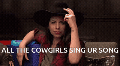Woman Cowboy Hat All Cowgirls Sing Ur Song GIF