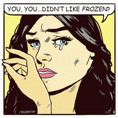 Woman Crying You Didn't Like Frozen Speech Bubble GIF
