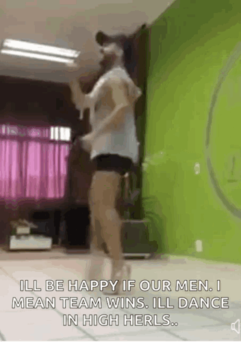 Woman Dancing Ill Be Happy If Our Men I Mean Team Wins GIF