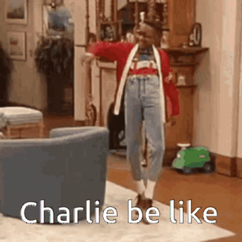 Woman Dancing In Living Room With Text Charlie Be Like GIF