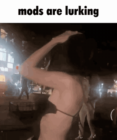 Woman Dancing Mods Are Lurking