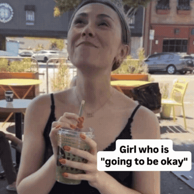 Woman Drinking From Cup With Straw Saying Girl Who Is Going To Be Okay GIF