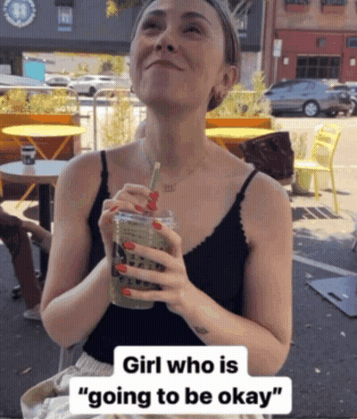 Woman Drinking Green Smoothie Saying Girl Who Is Going To Be Okay GIF