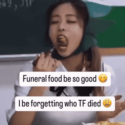 Woman Eating Food Saying Funeral Food Be So Good GIF