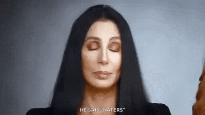 Woman Eyes Closed He Says Haters GIF