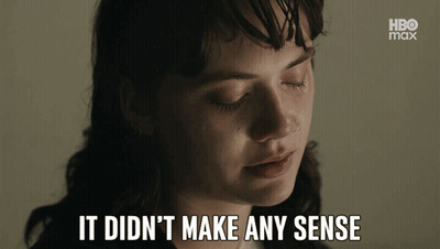 Woman Face It Didnt Make Any Sense GIF