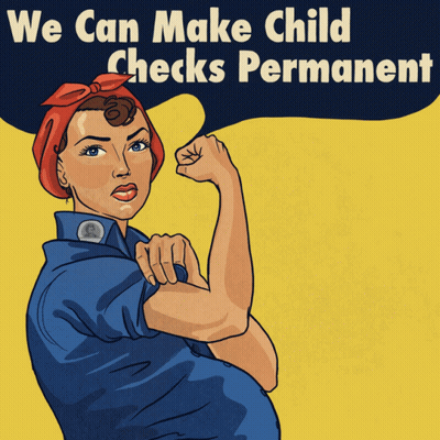 Woman Flexing Arm We Can Make Child Checks Permanent