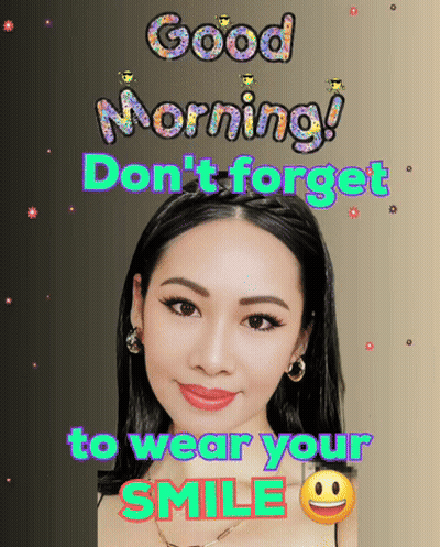 Woman Good Morning Don't Forget To Wear Your Smile GIF