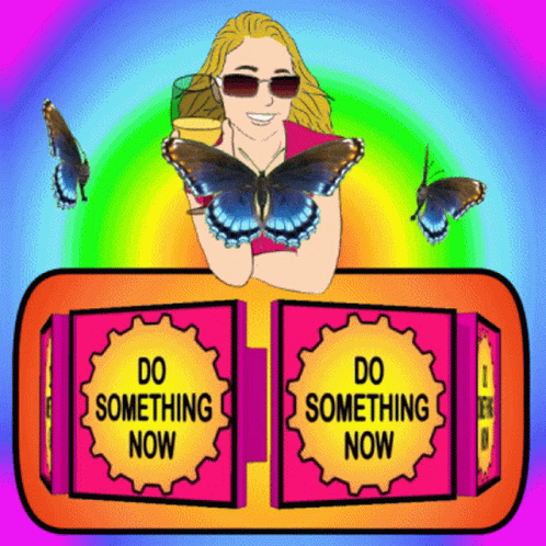 Woman Holding Butterfly Saying Do Something Now GIF