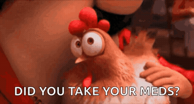 Woman Holding Chicken Saying Did You Take Your Meds GIF