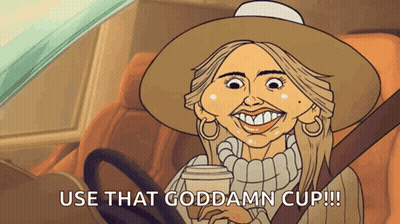 Woman Holding Coffee Saying Use That Goddamn Cup GIF