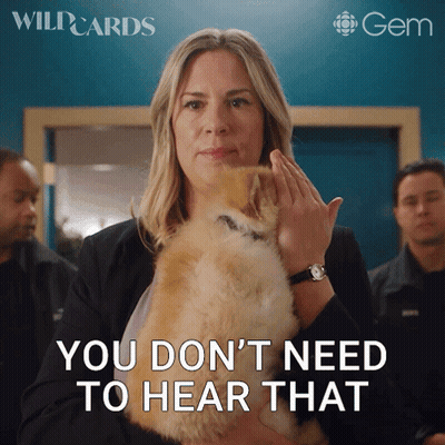 Woman Holding Dog Saying You Don't Need to Hear That